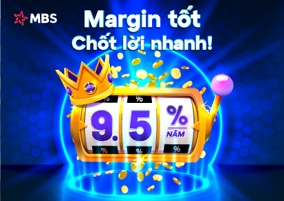 MBS ưu đãi lãi suất 9,5% dành cho Khách hàng dịch vụ Giao dịch chủ động