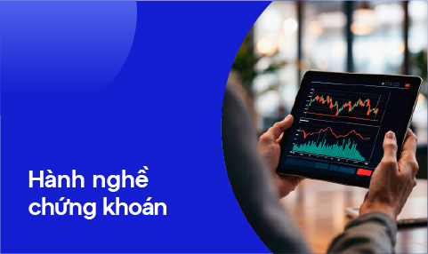 HÀNH NGHỀ CHỨNG KHOÁN