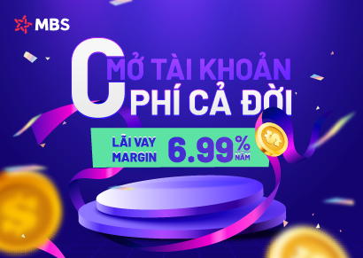 MBS ưu đãi Khách hàng mở mới tài khoản sử dụng dịch vụ Giao dịch chủ động