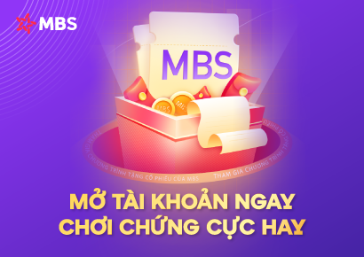 MBS thông báo triển khai Chương trình ưu đãi Nhận cổ phiếu ngay, chơi chứng cực hay