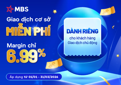 MBS ưu đãi khách hàng mở mới tài khoản sử dụng dịch vụ giao dịch chủ động