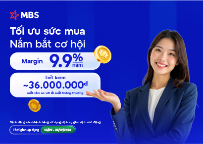 MBS ưu đãi lãi suất 9,9% dành cho khách hàng sử dụng dịch vụ giao dịch chủ động