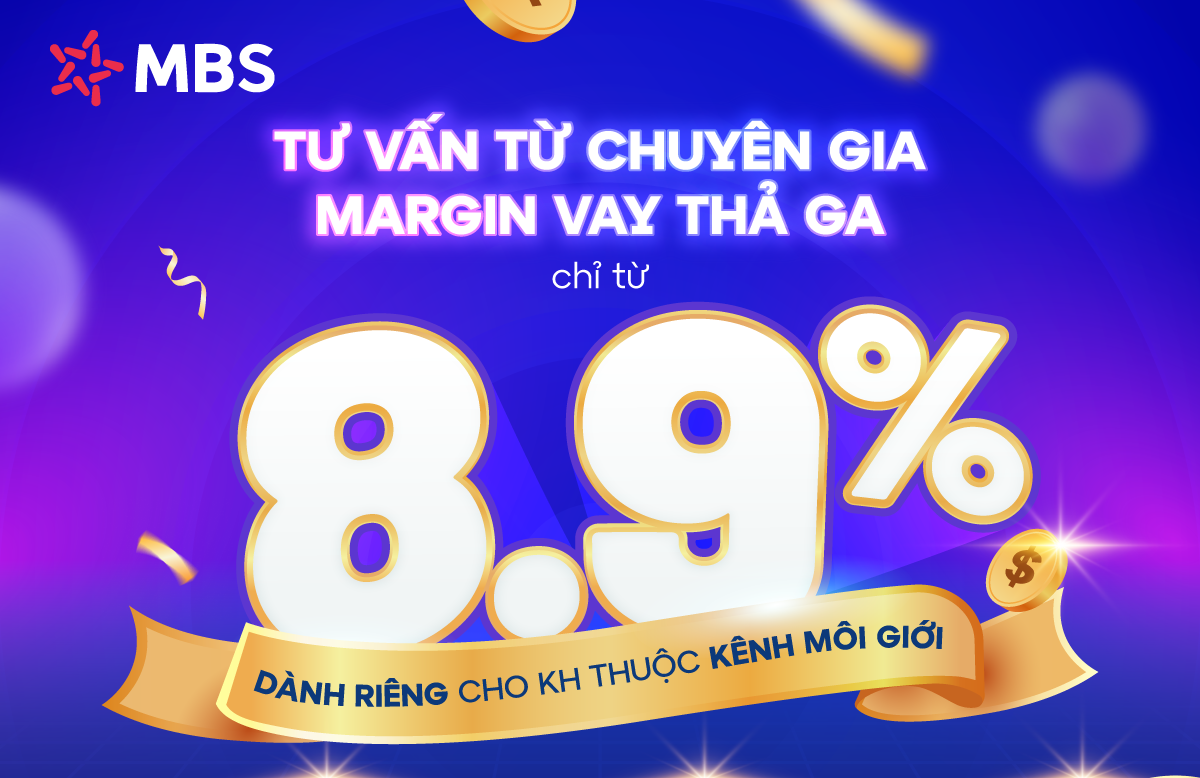 Lãi suất Margin ưu đãi chỉ từ 8.9%/năm